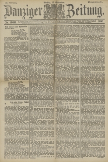 Danziger Zeitung. Jg.33, Nr. 18498 (16 September 1890) - Morgen-Ausgabe.