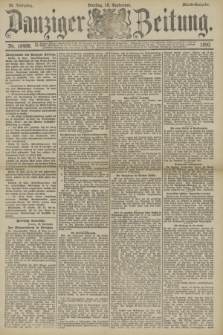 Danziger Zeitung. Jg.33, Nr. 18499 (16 September 1890) - Abend-Ausgabe.