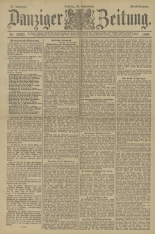 Danziger Zeitung. Jg.33, Nr. 18523 (30 September 1890) - Abend-Ausgabe. + dod.