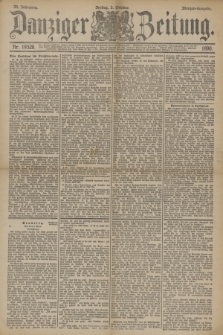 Danziger Zeitung. Jg.33, Nr. 18528 (3 Oktober 1890) - Morgen-Ausgabe.