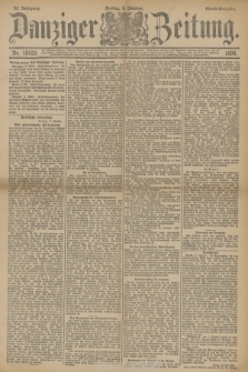 Danziger Zeitung. Jg.33, Nr. 18529 (3 Oktober 1890) - Abend-Ausgabe.