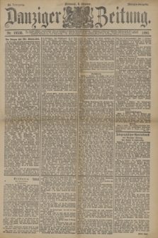 Danziger Zeitung. Jg.33, Nr. 18536 (8 Oktober 1890) - Morgen-Ausgabe.