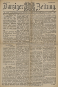 Danziger Zeitung. Jg.33, Nr. 18537 (8 Oktober 1890) - Abend-Ausgabe. + dod.