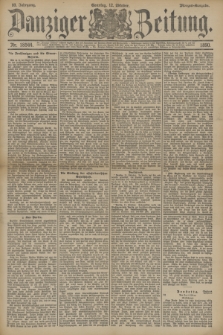 Danziger Zeitung. Jg.33, Nr. 18544 (12 Oktober 1890) - Morgen-Ausgabe. + dod.