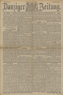Danziger Zeitung. Jg.33, Nr. 18549 (15 Oktober 1890) - Abend-Ausgabe.