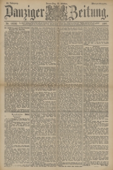 Danziger Zeitung. Jg.33, Nr. 18550 (16 Oktober 1890) - Morgen-Ausgabe.