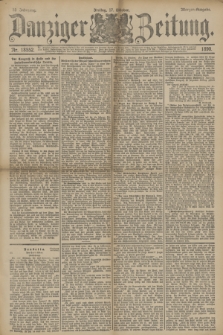 Danziger Zeitung. Jg.33, Nr. 18552 (17 Oktober 1890) - Morgen-Ausgabe.