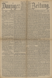 Danziger Zeitung. Jg.33, Nr. 18555 (18 Oktober 1890) - Abend-Ausgabe.