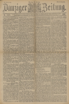 Danziger Zeitung. Jg.33, Nr. 18557 (20 Oktober 1890) - Abend-Ausgabe. + dod.