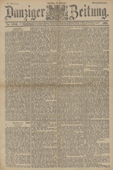 Danziger Zeitung. Jg.33, Nr. 18558 (21 Oktober 1890) - Morgen-Ausgabe.