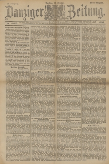 Danziger Zeitung. Jg.33, Nr. 18559 (21 Oktober 1890) - Abend-Ausgabe.