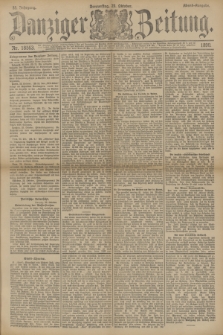 Danziger Zeitung. Jg.33, Nr. 18563 (23 Oktober 1890) - Abend-Ausgabe.