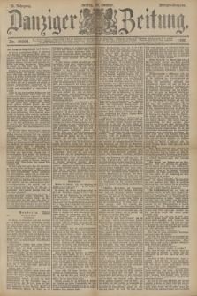 Danziger Zeitung. Jg.33, Nr. 18564 (24 Oktober 1890) - Morgen-Ausgabe.