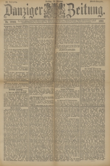Danziger Zeitung. Jg.33, Nr. 18565 (24 Oktober 1890) - Abend-Ausgabe.