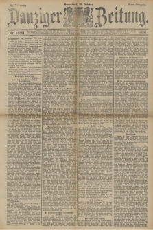 Danziger Zeitung. Jg.33, Nr. 18567 (25 Oktober 1890) - Abend-Ausgabe.