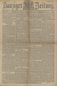 Danziger Zeitung. Jg.33, Nr. 18577 (31 Oktober 1890) - Abend-Ausgabe. + dod.