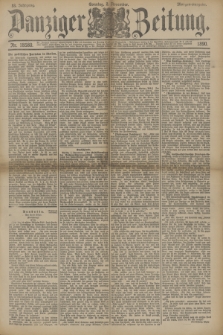 Danziger Zeitung. Jg.33, Nr. 18580 (2 November 1890) - Morgen-Ausgabe. + dod.