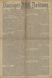 Danziger Zeitung. Jg.33, Nr. 18581 (3 November 1890) - Abend-Ausgabe. + dod.