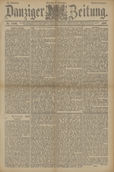 Danziger Zeitung. Jg.33, Nr. 18592 (9 November 1890) - Morgen-Ausgabe. + dod.