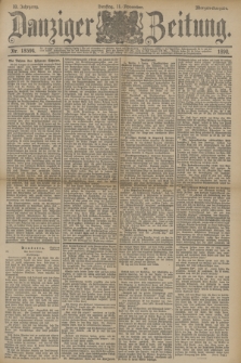 Danziger Zeitung. Jg.33, Nr. 18594 (11 November 1890) - Morgen-Ausgabe.