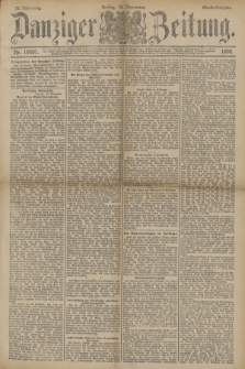 Danziger Zeitung. Jg.33, Nr. 18601 (14 November 1890) - Abend-Ausgabe. + dod.