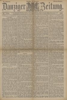Danziger Zeitung. Jg.33, Nr. 18606 (18 November 1890) - Morgen-Ausgabe.