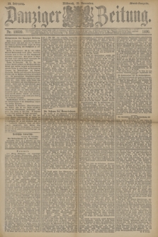 Danziger Zeitung. Jg.33, Nr. 18609 (19 November 1890) - Abend-Ausgabe. + dod.