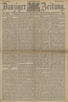 Danziger Zeitung. Jg.33, Nr. 18618 (25 November 1890) - Morgen-Ausgabe.