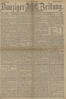 Danziger Zeitung. Jg.33, Nr. 18624 (28 November 1890) - Morgen-Ausgabe.