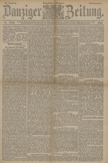 Danziger Zeitung. Jg.33, Nr. 18639 (6 Dezember 1890) - Abend-Ausgabe. + dod.