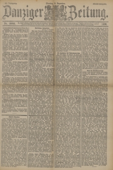 Danziger Zeitung. Jg.33, Nr. 18641 (8 Dezember 1890) - Abend-Ausgabe. + dod.