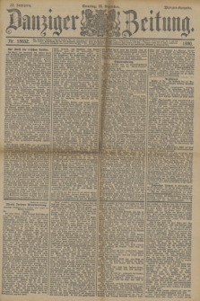 Danziger Zeitung. Jg.33, Nr. 18652 (14 Dezember 1890) - Morgen-Ausgabe. + dod.