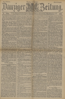 Danziger Zeitung. Jg.33, Nr. 18653 (15 Dezember 1890) - Abend-Ausgabe. + dod.