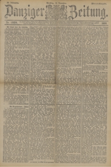 Danziger Zeitung. Jg.33, Nr. 18654 (16 Dezember 1890) - Morgen-Ausgabe.