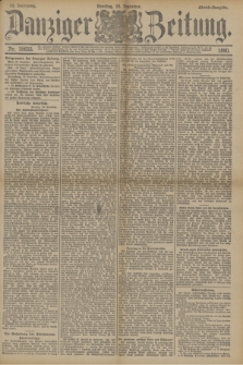 Danziger Zeitung. Jg.33, Nr. 18655 (16 Dezember 1890) - Abend-Ausgabe. + dod.