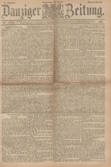 Danziger Zeitung. Jg.34, Nr. 18724 (29 Januar 1891) - Morgen-Ausgabe.