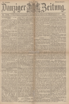 Danziger Zeitung. Jg.34, Nr. 18786 (6 März 1891) - Morgen-Ausgabe.