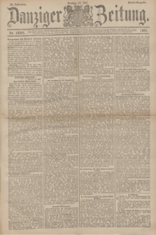 Danziger Zeitung. Jg.34, Nr. 19005 (17 Juli 1891) - Abend-Ausgabe.