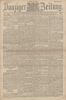 Danziger Zeitung. Jg.34, Nr. 19011 (21 Juli 1891) - Abend-Ausgabe.