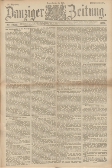 Danziger Zeitung. Jg.34, Nr. 19018 (25 Juli 1891) - Morgen-Ausgabe.