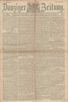 Danziger Zeitung. Jg.34, Nr. 19031 (1 August 1891) - Abend-Ausgabe.