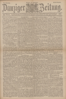 Danziger Zeitung. Jg.34, Nr. 19113 (18 September 1891) - Abend-Ausgabe.