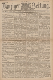 Danziger Zeitung. Jg.34, Nr. 19125 (25 September 1891) - Abend-Ausgabe.