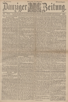 Danziger Zeitung. Jg.34, Nr. 19210 (14 November 1891) - Morgen-Ausgabe.