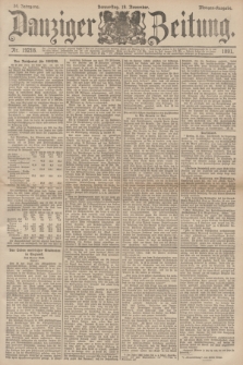 Danziger Zeitung. Jg.34, Nr. 19218 (19 November 1891) - Morgen-Ausgabe.