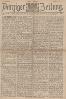 Danziger Zeitung. Jg.34, Nr. 19238 (1 Dezember 1891) - Morgen-Ausgabe.