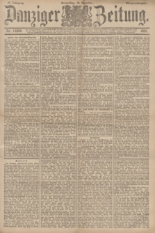 Danziger Zeitung. Jg.34, Nr. 19254 (10 Dezember 1891) - Morgen-Ausgabe.