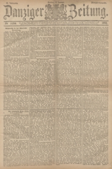Danziger Zeitung. Jg.35, Nr. 19298 (8 Januar 1892) - Morgen-Ausgabe.