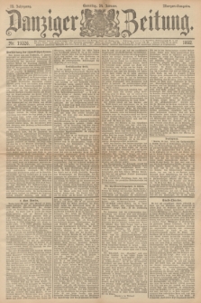 Danziger Zeitung. Jg.35, Nr. 19326 (24 Januar 1892) - Morgen-Ausgabe. + dod.