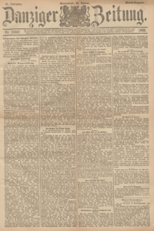 Danziger Zeitung. Jg.35, Nr. 19337 (30 Januar 1892) - Abend-Ausgabe. + dod.